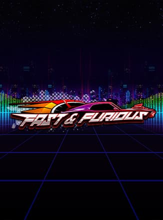 Fast & Furious