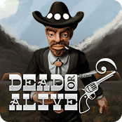 Dead or Alive